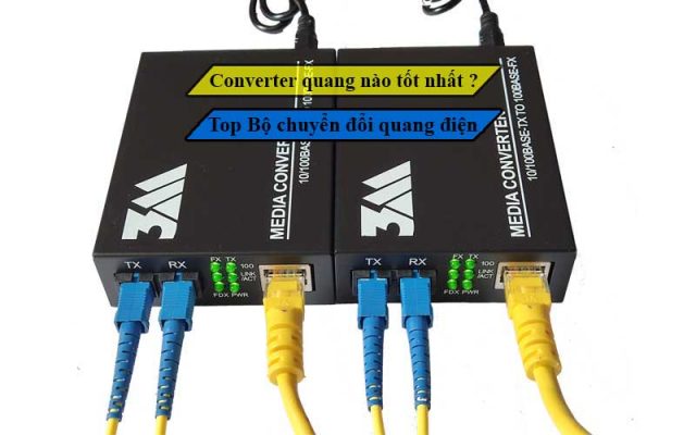 Converter quang nào tốt nhất