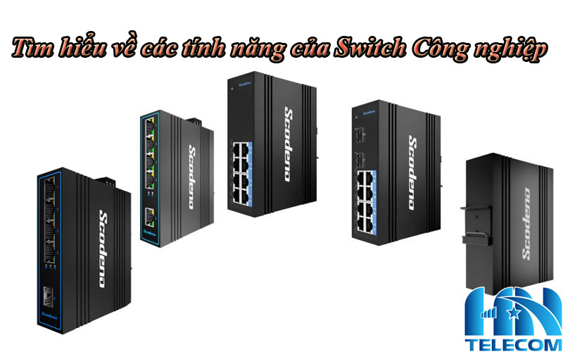 Switch công nghiệp là gì