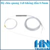 Bộ chia quang Splitter 1x8 không đầu