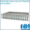 Nguồn tổng cắm 14 converter 3onedata rack2000a