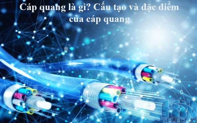 cáp quang là gì