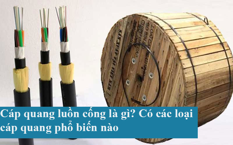 Cáp quang luồn cống