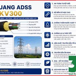 Cáp Quang ADSS 12FO KV300 Chính Hãng – Giải Pháp Truyền Dẫn Ngoài Trời